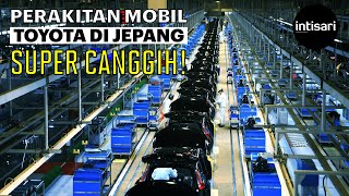 Begini Produksi Mobil di Pabrik Toyota Jepang [upl. by Bringhurst]