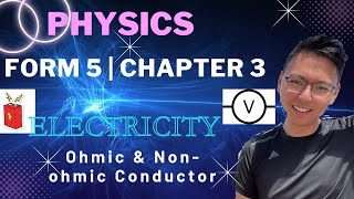 KSSM  中文讲解  Form 5 Physics  Chapter 33 Ohmic amp Nonohmic Conductor Part 24 [upl. by Leahcimal]