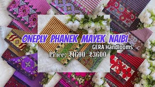 ONEPLY PHANEK MAYEK NAIBI  Price ₹1600₹3600  GERA Handlooms [upl. by Kooima]