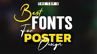 Top 5 Poster Design Font For Graphics Designers I Best Graphic Design Free Fonts 2023 [upl. by Stiles]