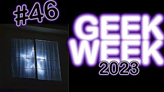 Geek Week 2023  Week 46 [upl. by Bass]