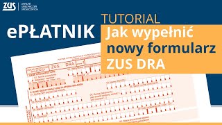 Jak wypełnić nowy ZUS DRA  tutorial ePłatnik [upl. by Atikal]