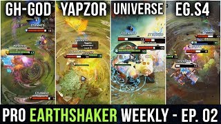 PRO Earthshaker Moments Weekly  Ep 02 ft gh YapzOr UNiVeRsE s4 [upl. by Anuayek]