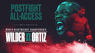 WilderOrtiz II  POSTFIGHT ALLACCESS  PBC ON FOX [upl. by Adelle450]