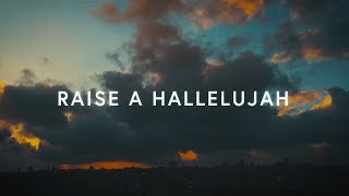 Raise A Hallelujah Lyrics  Bethel Music [upl. by Reyam813]