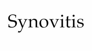 How to Pronounce Synovitis [upl. by Uziel]