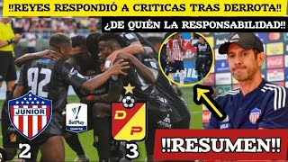 LO ÚLTIMO REYES RESPONDIÓ A CRÍTICAS DE LA DERROTA  ¿FUE EL RESPONSABLE CUADRANGULARES BETPLAY [upl. by Allerus]