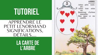 🌳5 Significations ARBRE 🌳 Cours Petit Lenormand carte N 5 explications détails [upl. by Sigismondo]