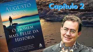 🎧AudioBook📚 Livro O Homem Mais Feliz da História por Augusto Cury CAP2  Voz Feminina [upl. by Enovahs]