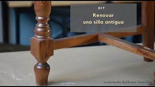 Cómo restaurar una silla antigua pintar madera [upl. by Cheri409]