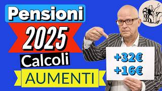 🔎 PENSIONI AUMENTI 2025 👉 PRIMI CALCOLI  PREVISIONI IMPORTI GENNAIO  16 [upl. by Claresta]