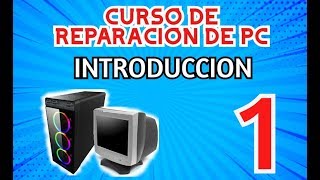 ✅Curso de Reparacion de PC  Parte 1 Introduccion  Mantenimiento y Armado [upl. by Raji]