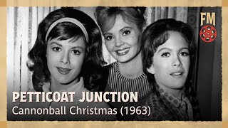 Petticoat Junction  Season 1  Episode 14  Cannonball Christmas [upl. by Erwin]