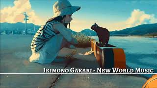 Ikimono Gakari  New World Music With Lyrics [upl. by Atiuqnahs]