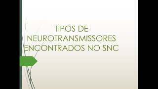 Tipos de Neutransmissores GABA e Glutamato [upl. by Siddon743]