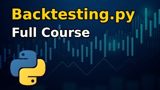 Backtestingpy  Full course in python [upl. by Anaib]