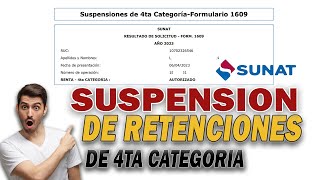 SUSPENCIÓN DE RENTAS De 4ta Categoria  2023 SUNAT  Como Tramitar [upl. by Fairfax836]