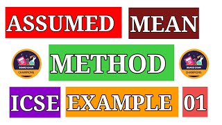 Example 01 Assumed Mean Method Class X ncert cbse ICSE [upl. by Joachim]