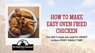 Oven Baked Fried Chicken Recipe [upl. by Suchta]