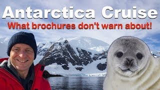 Antarctica Cruise WatchOuts 8 Things Brochures Dont Warn You About [upl. by Meehan864]