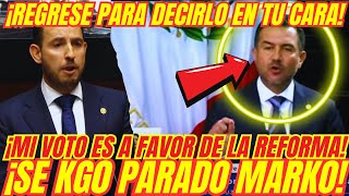 ¡REGRESÉ PARA CALLARTE MARKO ¡TE LO DIGO DE FRENTE VOTO A FAVOR [upl. by Lessirg19]