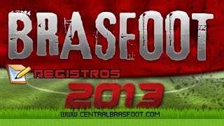 Registros do Brasfoot 2013 Atualizado Dezembro [upl. by Ahtanoj]