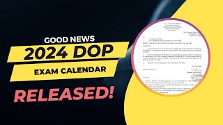 GOOD NEWS DOP 2024 EXAM CALENDER RELEASED [upl. by Eelrihs777]