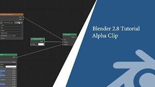 Blender 28 Tutorial  Alpha Clip  using a texture for transparency [upl. by Dhar788]