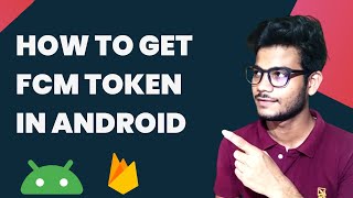 Get fcm token in android firebase Firebase cloud messaging in android studio [upl. by Pembroke863]