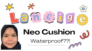 LANEIGE NEO CUSHION WATERPROOF [upl. by Uamak]