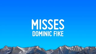 Dominic Fike  misses Lyrics [upl. by Bay592]