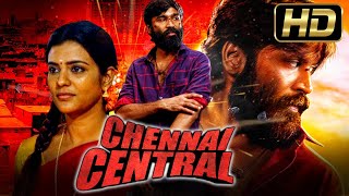 चेन्नई सेंट्रल  Vada Chennai Full HD  Dhanush Blockbuster Action Hindi Dubbed Movie  Ameer [upl. by Yank]