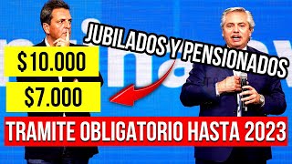 🛑TRAMITE OBLIGATORIO PARA COBRAR💲10000 y 💲7000 PARA JUBILADOS Y PENSIONADOS HASTA 2023 [upl. by Abixah]