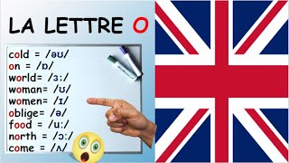 La Voyelle O  Prononciation en Anglais Britannique  9 manières de prononcer le O [upl. by Draude]