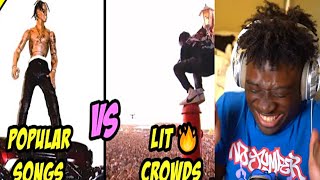 POPULAR RAP SONGS VS LIT CROWDS 🔥 REACTION [upl. by Morra]