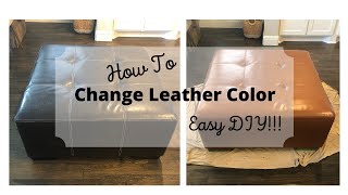 How To CHANGE LEATHER COLOR Easy DIY [upl. by Hillari]