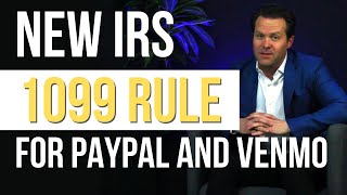 New IRS 1099 Rule for PayPal and VenmoWhat you need to know [upl. by Drofnelg]