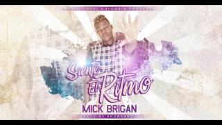 Mick brigan  Siente El Ritmo  By AndressDj Audio oficial [upl. by Jeffrey]