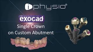 TUTORIAL EXOCAD Single Crown  iPhysio® [upl. by Barta289]