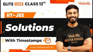 Solutions Class 12  One Shot  Marathon  JEE Main  JEE Advanced Harsh Sir VJEE [upl. by Tan]