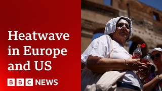 Heatwave Extreme heat across US and Europe  BBC News [upl. by Goda]