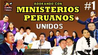 Unidos en Adoración Ministerios Peruanos Unidos  Playlist Edition [upl. by Sinai]