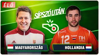 Magyarország  Hollandia  Sípszó után  Unibet [upl. by Miarzim]