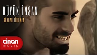 Gökhan Türkmen  Büyük İnsan [upl. by Hulbard]