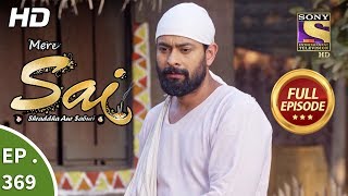 Mere Sai  Ep 369  Full Episode  21st February 2019 [upl. by Yert]