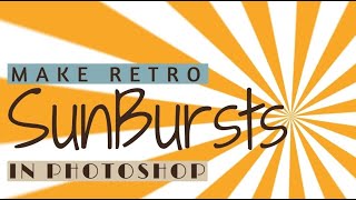 Make Retro Sunburst Effects in Adobe Photoshop [upl. by Ryun]