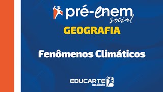 GEOGRAFIA Fenômenos Climáticos [upl. by Isied]