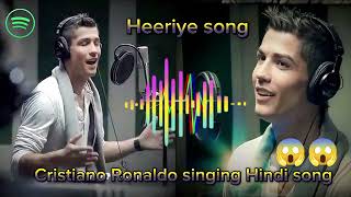 Cristiano ronaldo singing heeriye  hindi song [upl. by Azral]