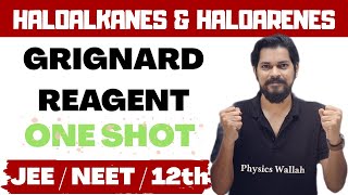 Grignard Reagent in one shot  12th  JEE main  NEET [upl. by Divan]