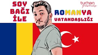 ROMANYA VATANDAŞLIĞI NASIL ALINIR İLK YAPILMASI GEREKENLER [upl. by Carilyn210]